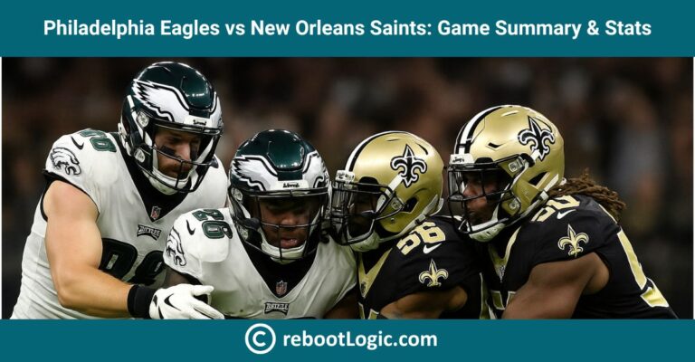 Philadelphia Eagles vs New Orleans Saints: Game Summary & Player Stats